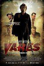 Watch Vares -  The Path Of The Righteous Men 123MovieFree