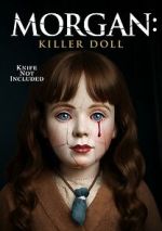 Watch Morgan: Killer Doll 123MovieFree