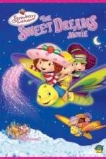 Watch Strawberry Shortcake: The Sweet Dreams Movie 123MovieFree