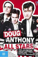 Watch Doug Anthony All Stars Ultimate Collection 123MovieFree
