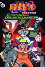 Watch Naruto the Movie 3 Guardians of the Crescent Moon Kingdom 123MovieFree