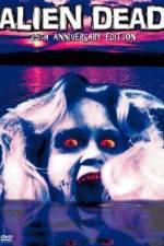 Watch Alien Dead 123MovieFree