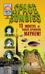 Watch Space Zombies: 13 Months of Brain-Spinning Mayhem! 123MovieFree