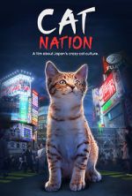 Watch Cat Nation: A Film About Japan\'s Crazy Cat Culture 123MovieFree