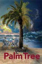 Watch Under the Palm Tree 123MovieFree