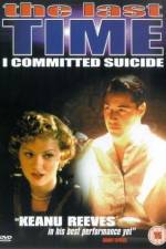 Watch The Last Time I Committed Suicide 123MovieFree