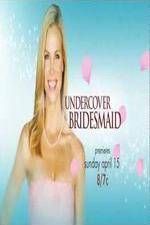 Watch Undercover Bridesmaid 123MovieFree