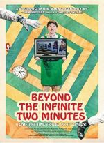 Watch Beyond the Infinite Two Minutes 123MovieFree