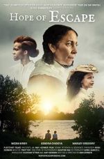 Watch Hope of Escape 123MovieFree