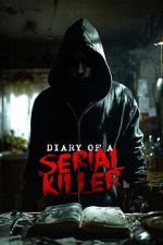 Watch Diary of a Serial Killer 123MovieFree
