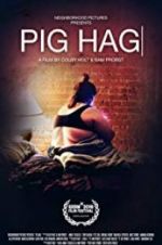 Watch Pig Hag 123MovieFree