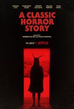Watch A Classic Horror Story 123MovieFree