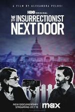 Watch The Insurrectionist Next Door 123MovieFree