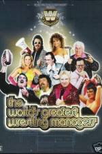 Watch The Worlds Greatest Wrestling Managers 123MovieFree