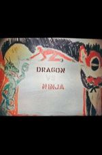 Watch Dragon vs. Ninja 123MovieFree
