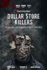Watch Dollar $tore Killers 123MovieFree