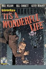 Watch Rifftrax: It\'s a Wonderful Life (Special RiffTrax Edit) 123MovieFree