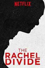 Watch The Rachel Divide 123MovieFree