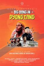 Watch Dennis Rodman's Big Bang in PyongYang 123MovieFree