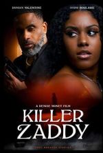 Watch Killer Zaddy 123MovieFree