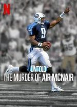 Watch Untold: The Murder of Air McNair 123MovieFree