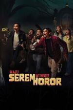 Watch Maju Serem Mundur Horor 123MovieFree