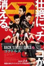 Watch Back Street Girls: Gokudols 123MovieFree