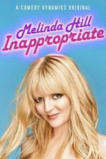Watch Melinda Hill: Inappropriate 123MovieFree