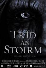 Watch Tríd an Stoirm 123MovieFree