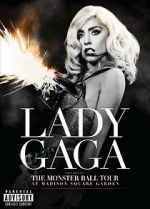 Watch Lady Gaga Presents: The Monster Ball Tour at Madison Square Garden 123MovieFree