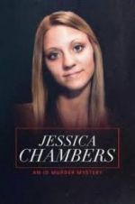 Watch Jessica Chambers: An ID Murder Mystery 123MovieFree
