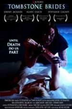 Watch Tombstone Brides 123MovieFree