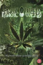 Watch Magic Weed: The Truth About Cannabis Sativa 123MovieFree