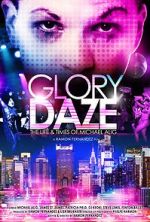 Watch Glory Daze: The Life and Times of Michael Alig 123MovieFree