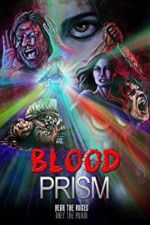 Watch Blood Prism 123MovieFree