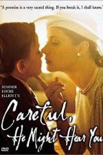 Watch Careful, He Might Hear You 123MovieFree