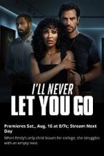Watch I�ll Never Let You Go 123MovieFree