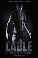 Watch Cable Chronicles of Hope 123MovieFree