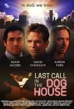 Watch Last Call in the Dog House 123MovieFree