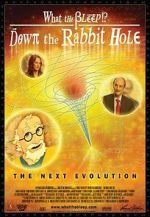 Watch What the Bleep!?: Down the Rabbit Hole 123MovieFree