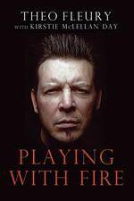 Watch Theo Fleury Playing with Fire 123MovieFree
