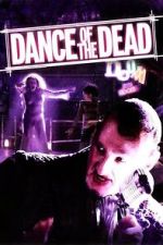 Watch Dance of the Dead 123MovieFree