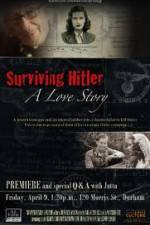 Watch Surviving Hitler A Love Story 123MovieFree