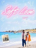 Watch Soft Love 123MovieFree