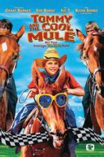 Watch Tommy and the Cool Mule 123MovieFree
