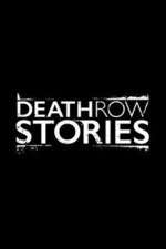 Watch Death Row Stories 123MovieFree