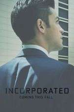 Watch Incorporated 123MovieFree