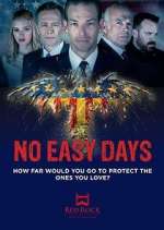 Watch No Easy Days 123MovieFree