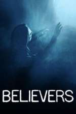 Watch Believers 123MovieFree
